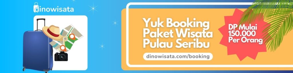 Banner Booking Paket Wisata Pulau Seribu Murah